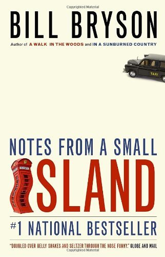 Book cover of Notes From A Small Island by Bill Bryson