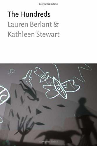 Book cover of The Hundreds by Lauren Berlant, Kathleen Stewart