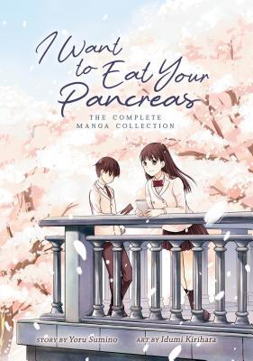 Book cover of I Want to Eat Your Pancreas by Yoru Sumino, Izumi Kirihara (Artist), Beni Axia Conrad (Trans.)
