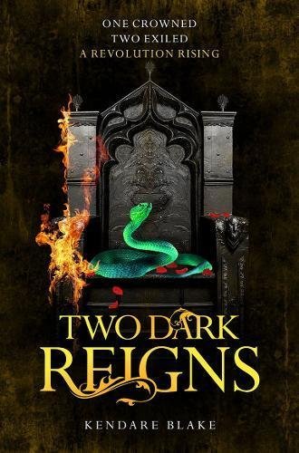 Book cover of Two Dark Reigns by Kendare Blake