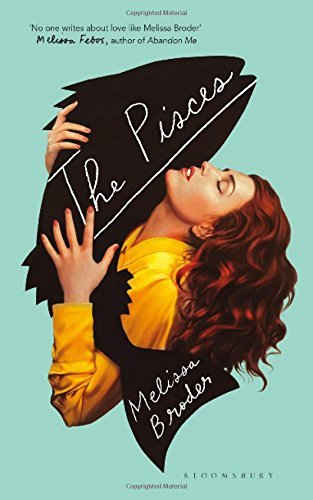 Book cover of The Pisces by Melissa Broder