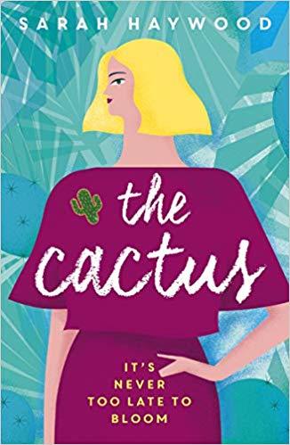 Book cover of The Cactus by Sarah Haywood