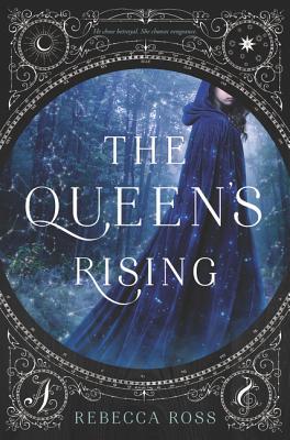 Book cover of The Queen's Rising by Rebecca Ross