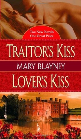 Book cover of Traitor's Kiss/Lover's Kiss by Mary Blayney