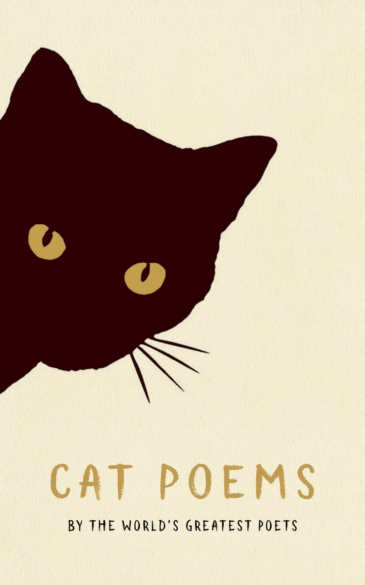 Book cover of Cat Poems by Elizabeth Bishop (Contrib.), Stevie Smith (Contrib.), Ezra Pound (Contrib.), Charles Baudelaire (Contrib.), William Carlos Williams (Contrib.), Rainer Maria Rilke (Contrib.), Amy Lowell (Contrib.), W.B. Yeats (Contrib.)