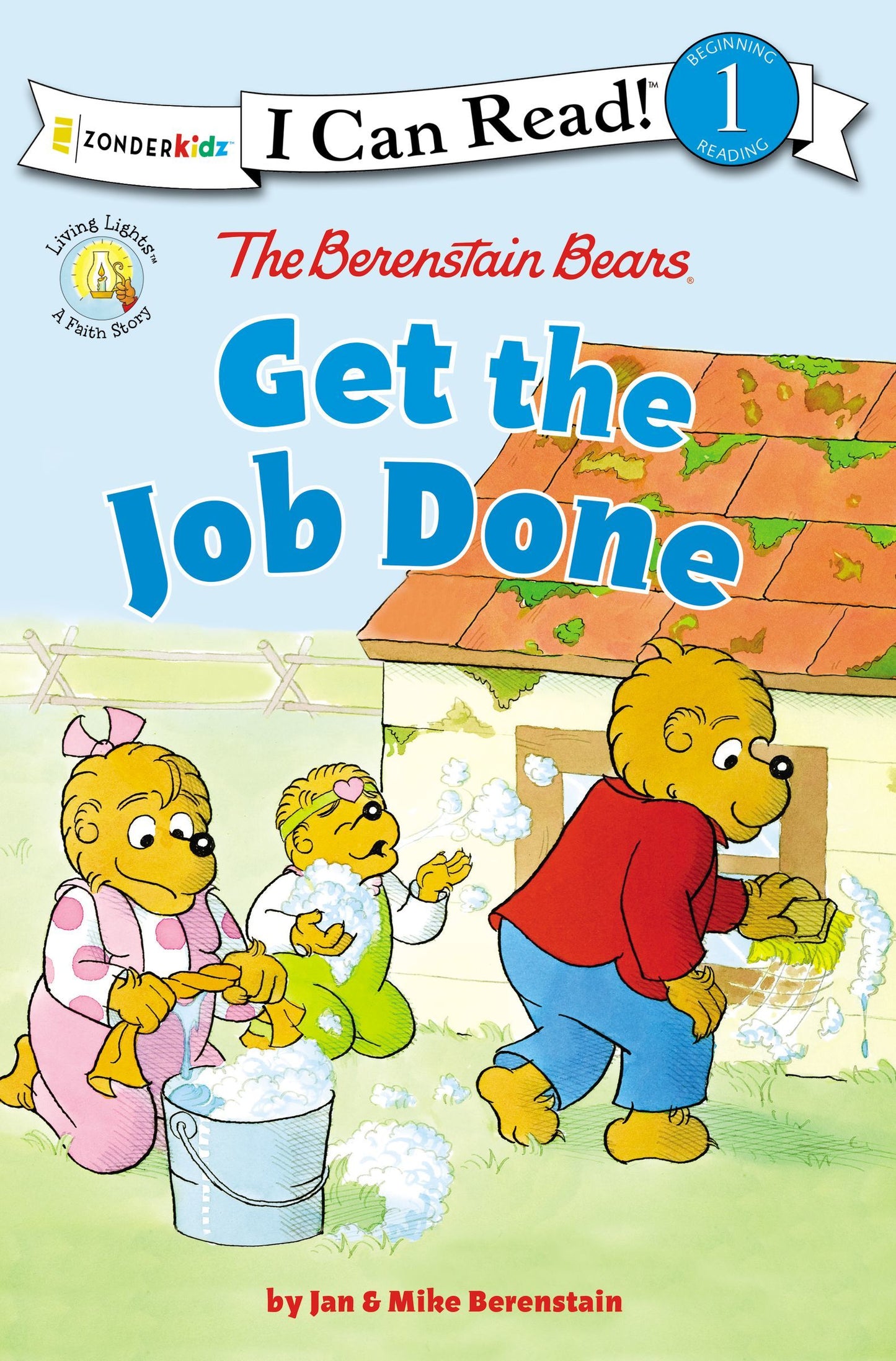Book cover of The Berenstain Bears Get The Job Done: Level 1 by Jan Berenstain