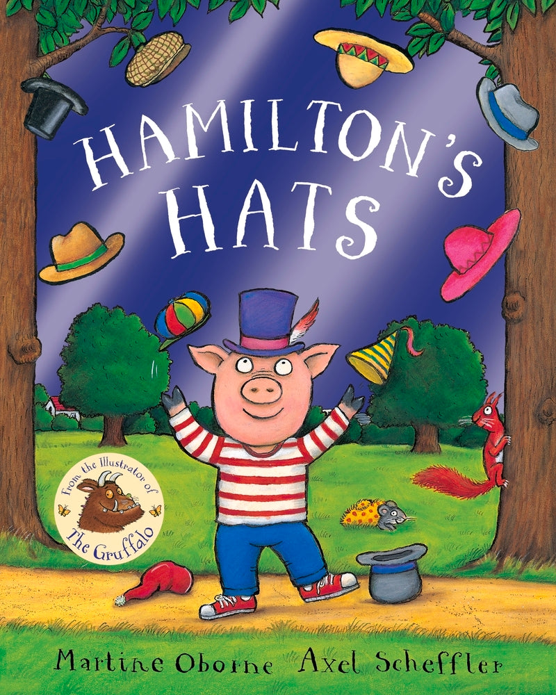 Book cover of Hamilton's Hats by Martine Oborne, Axel Scheffler (Illus.)
