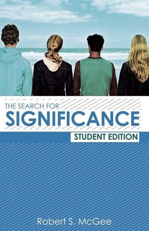 Book cover of The Search for Significance: Student Edition by Robert S. McGee, Jack Crabtree (Ed.)