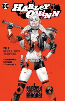Book cover of Harley Quinn, Vol. 2: Harley Destroys The Universe by Sam Humphries, John Timms (Illus.)