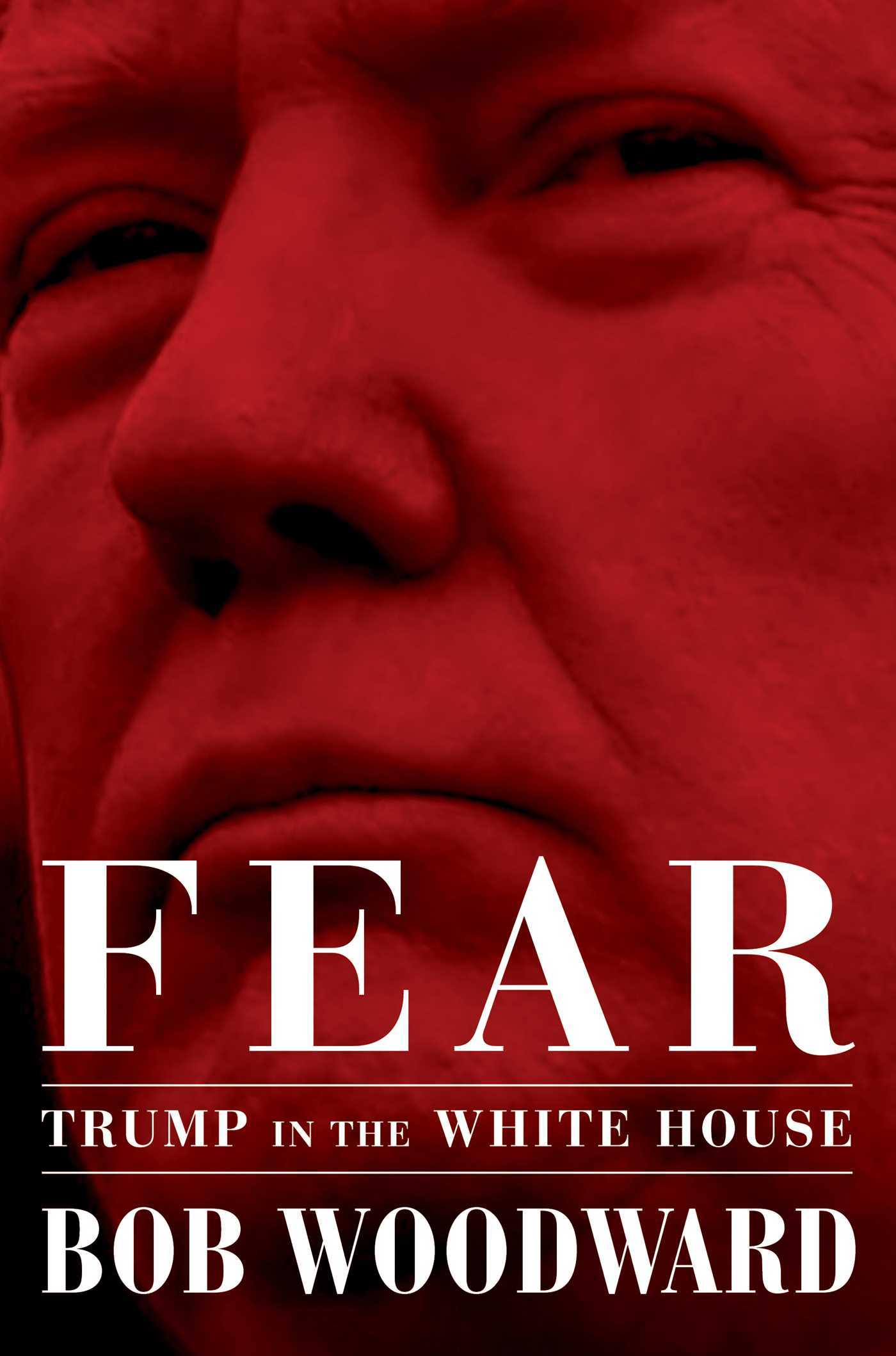 Book cover of Fear: Trump in the White House by Bob Woodward