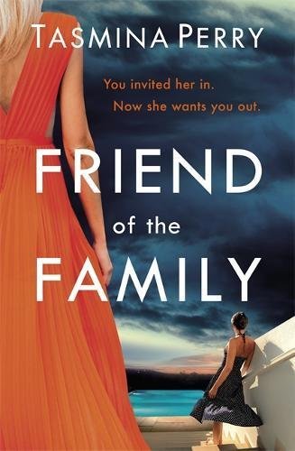 Book cover of Friend Of The Family by Tasmina Perry