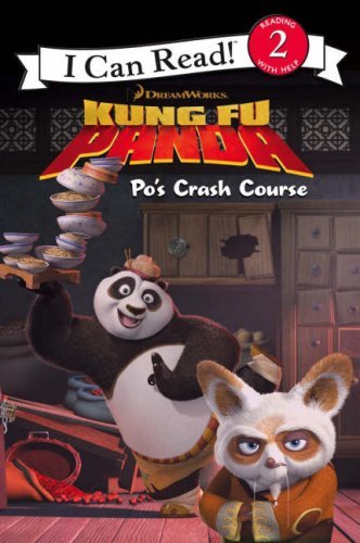 Book cover of Po's Crash Course by Catherine Hapka (adapted by), Charles Grosvenor, Lydia Halverson (color)