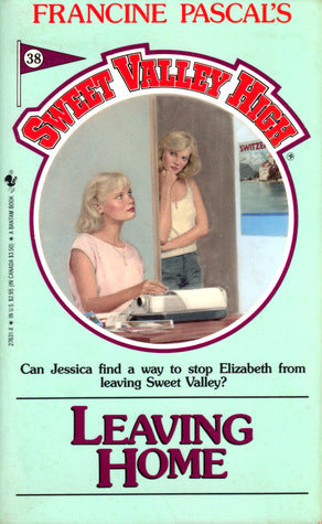 Book cover of Leaving Home by Francine Pascal (Creator), Kate William