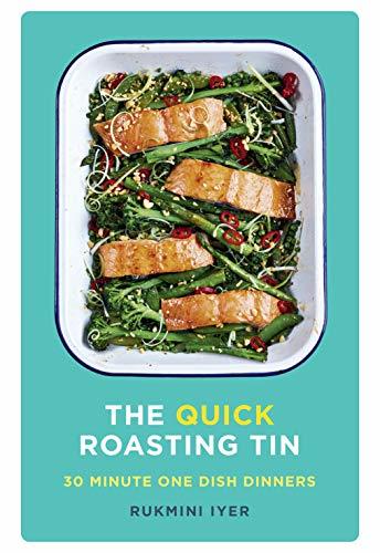 Book cover of The Quick Roasting Tin by Rukmini Iyer