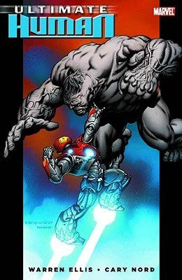 Book cover of Ultimate Hulk Vs. Iron Man: Ultimate Human by Warren Ellis, Cary Nord (Illus.)