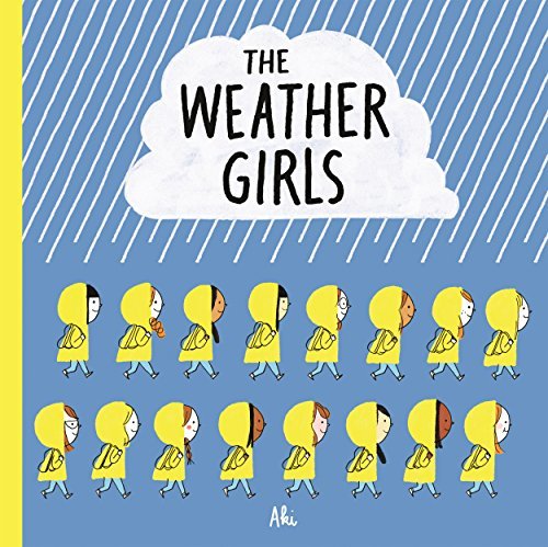 Book cover of The Weather Girls by Aki .