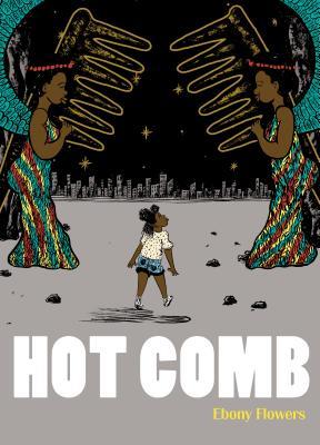 Book cover of Hot Comb by Ebony Flowers
