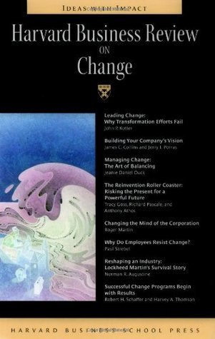 Book cover of Harvard Business Review On Change by Harvard Business Review, Richard Tanner Pascale, James Collins