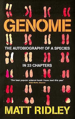 Book cover of Genome: The Autobiography Of Species In 23 Chapters by Matt Ridley