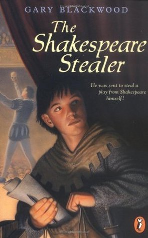 Book cover of The Shakespeare Stealer by Gary L. Blackwood