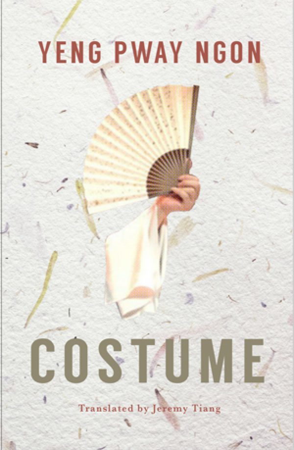 Book cover of Costume by 英培安, Yeng Pway Ngon, Jeremy Tiang (Trans.)