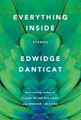 Book cover of Everything Inside by Edwidge Danticat