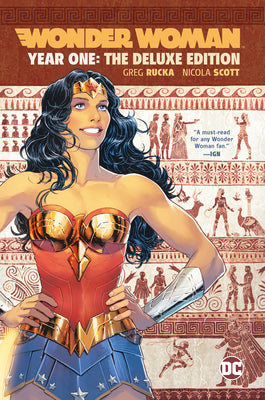 Book cover of Wonder Woman, Vol. 2: Year One: The Deluxe Edition by Greg Rucka, Nicola Scott (Illus.)