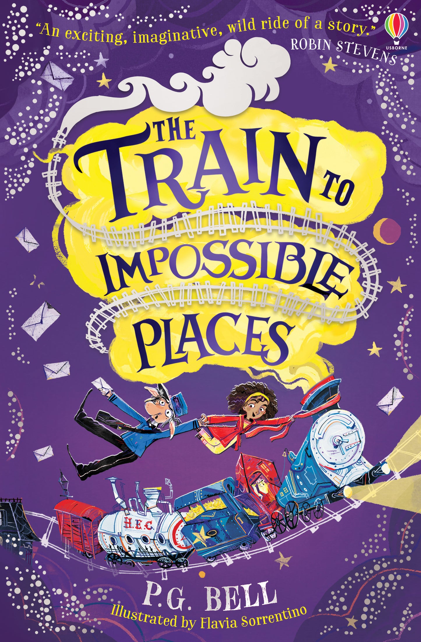 Book cover of The Train To Impossible Places by P.G. Bell, Flavia Sorrentino (Illus.)