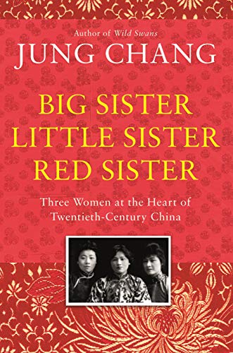 Book cover of Big Sister, Little Sister, Red Sister by Chang Jung