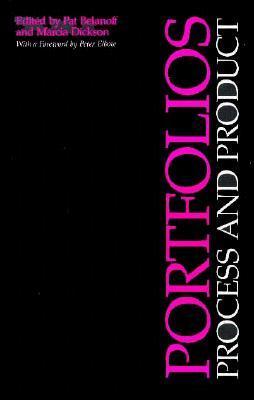Book cover of Portfolios: Process and Product by Pat Belanoff, Marcia Dickson (Ed.)