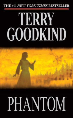 Book cover of Phantom by Terry Goodkind
