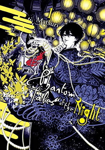 Book cover of Phantom Tales Of The Night, Vol. 1 by Matsuri