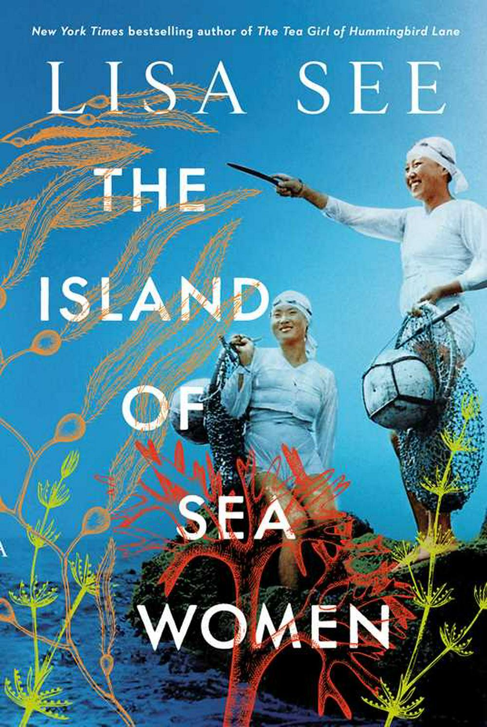 Book cover of The Island Of Sea Women by Lisa See