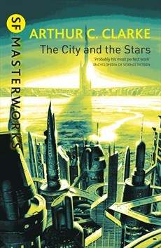 Book cover of The City And The Stars by Arthur C. Clarke