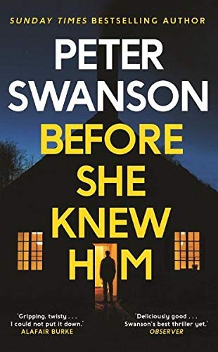Book cover of Before She Knew Him by Peter Swanson
