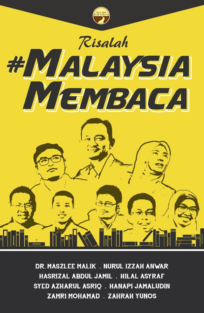 Book cover of Risalah #MalaysiaMembaca by Maszlee Malik, Nurul Izzah Anwar, Hasrizal Abdul Jamil, Hilal Asyraf, Syed Azharul Asriq, Hanapi Jamaludin, Zamri Mohamad, Zahrah Yunos