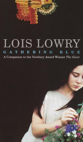 Book cover of Gathering Blue by Lois Lowry