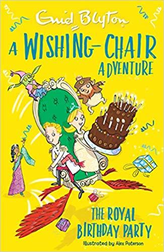 Book cover of A Wishing Chair Adventure - The Royal Birthday Party by Enid Blyton
