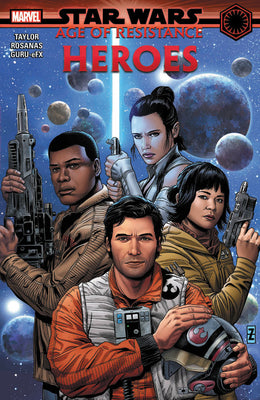 Book cover of Star Wars: Age Of Resistance - Heroes by Tom Taylor