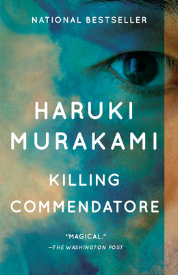 Book cover of Killing Commendatore by Haruki Murakami, Philip Gabriel (Trans.), Ted Goossen (Trans.)