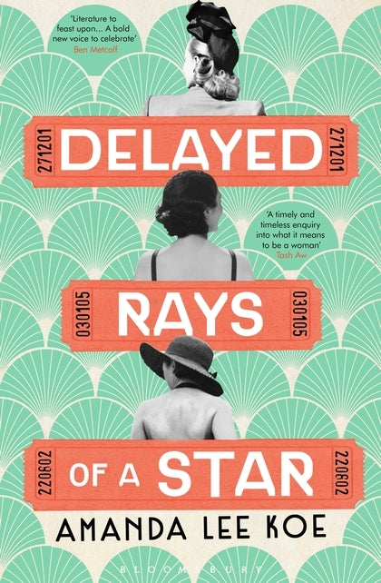 Book cover of Delayed Rays Of A Star by Amanda Lee Koe