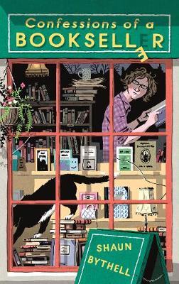 Book cover of Confessions Of A Bookseller by Shaun Bythell