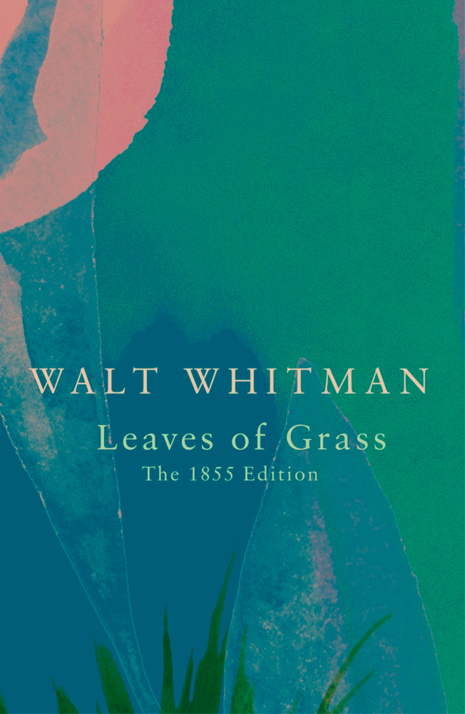 Book cover of Leaves Of Grass by Walt Whitman