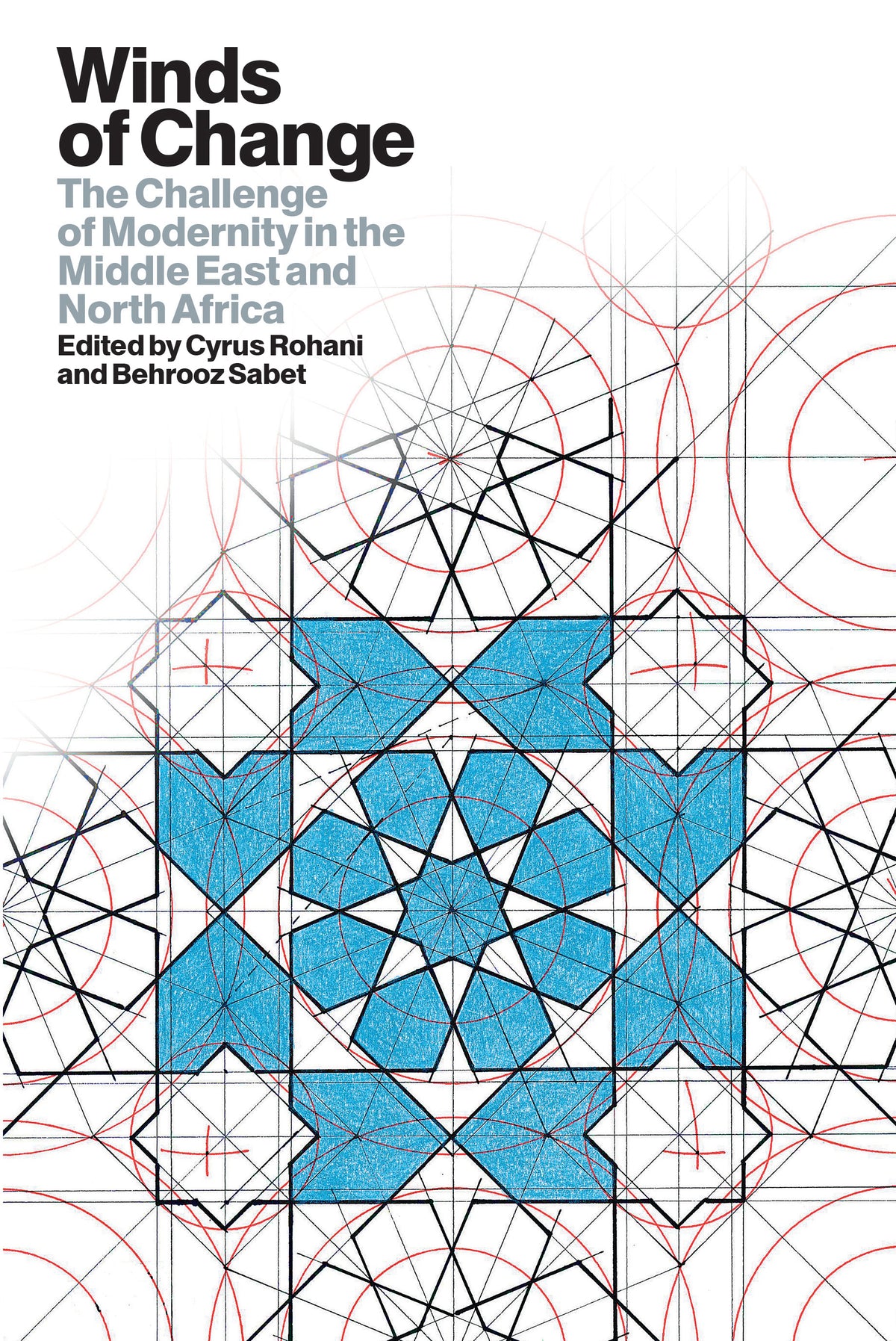 Book cover of Winds Of Change: The Challenge Of Modernity In The Middle East And North Africa by Cyrus Rohani (Ed.), Behrooz Sabet (Ed.)