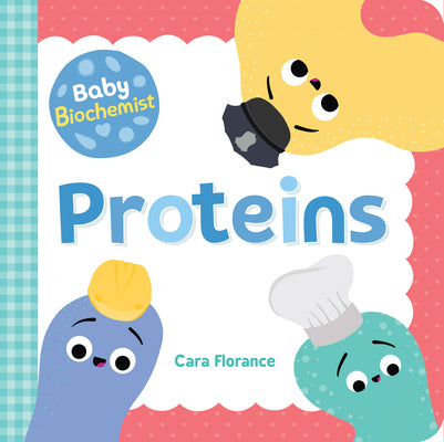 Book cover of Proteins by Cara Florance