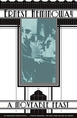 Book cover of A Moveable Feast by Ernest Hemingway