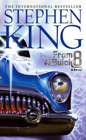 Book cover of From A Buick 8 by Stephen King