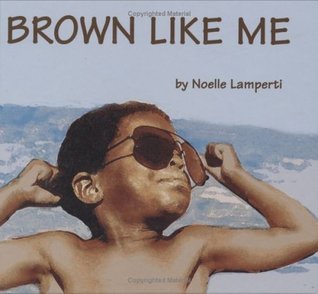 Book cover of Brown Like Me by Noelle Lamperti