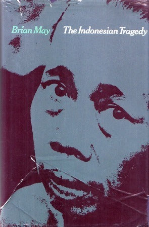 Book cover of The Indonesian Tragedy by Brian May