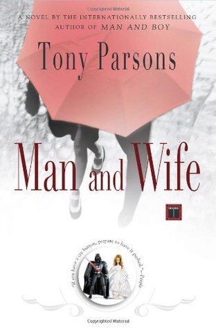 Book cover of Man And Wife by Tony Parsons